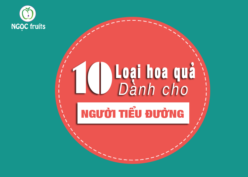 Hoa quả dành cho người tiểu đường